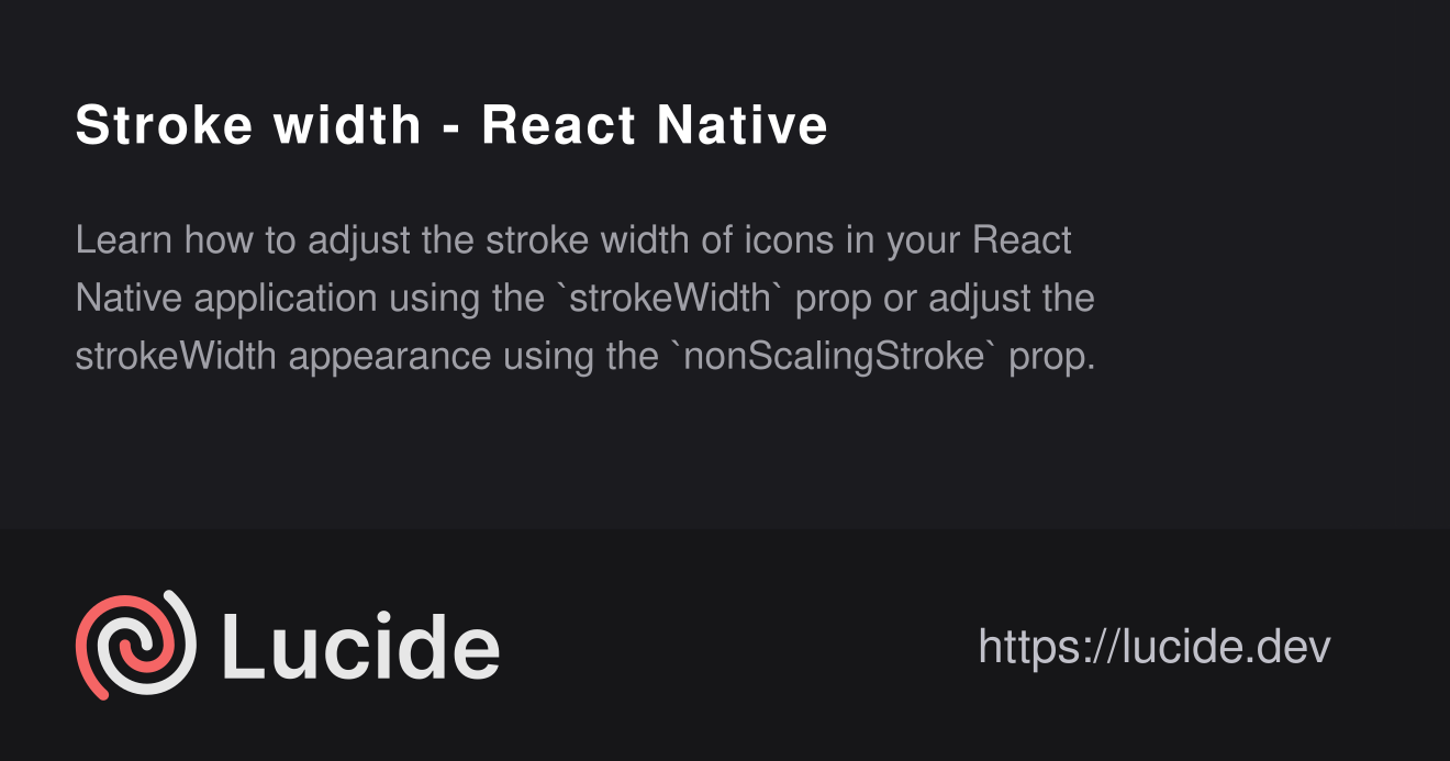 Stroke width - React Native – Lucide
