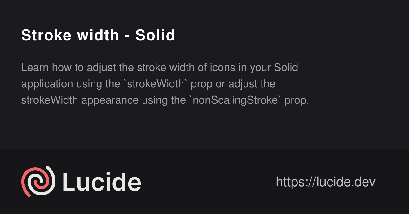 Stroke width - Solid – Lucide