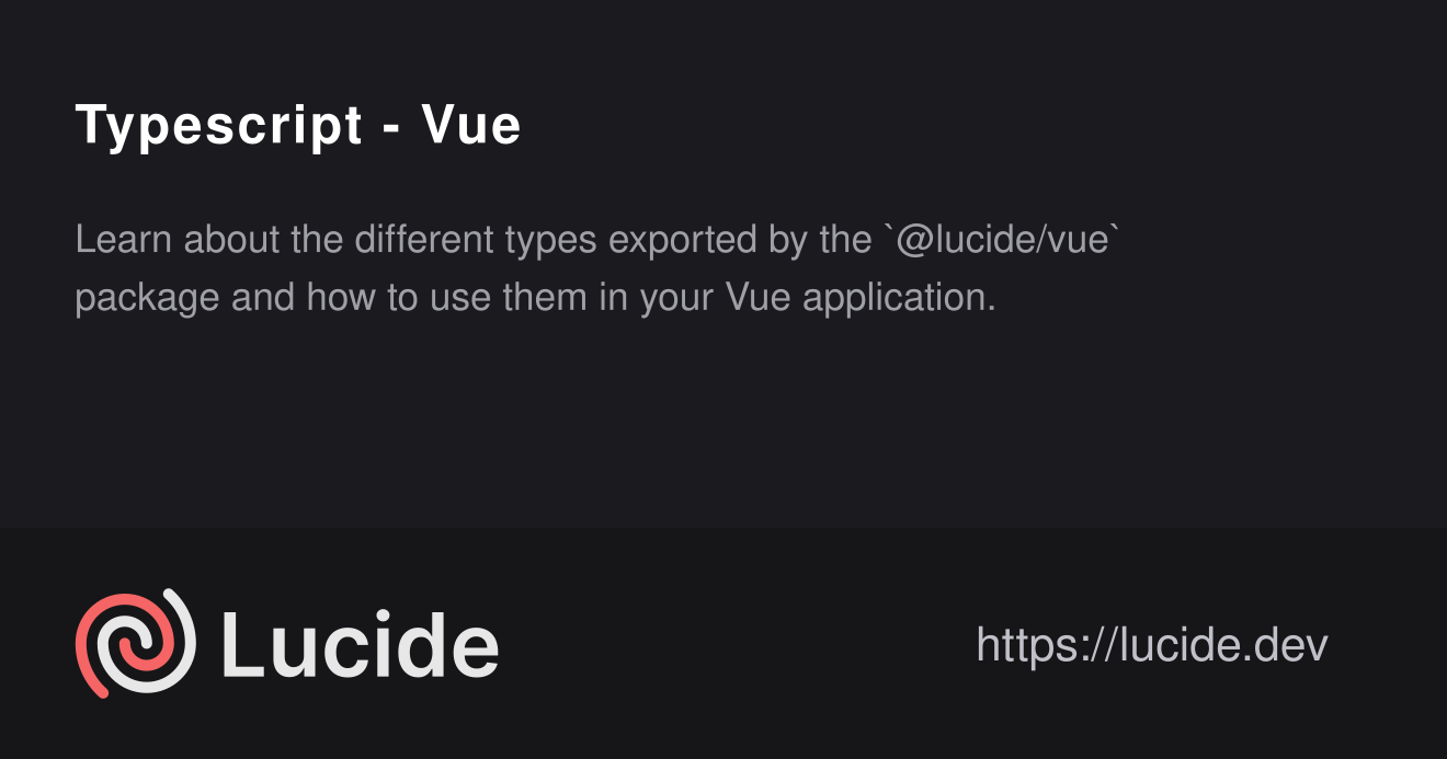 Typescript - Vue – Lucide
