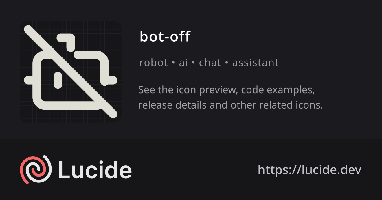 bot-off icon details – Lucide