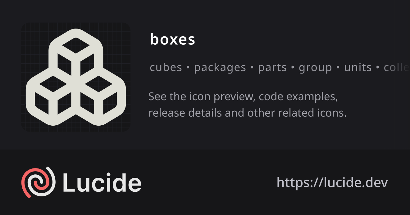 boxes icon details – Lucide