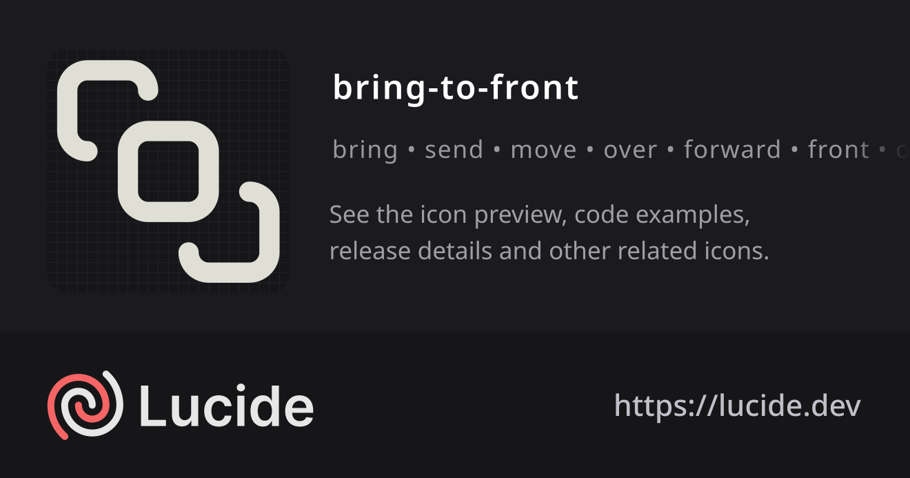 bring-to-front icon details – Lucide