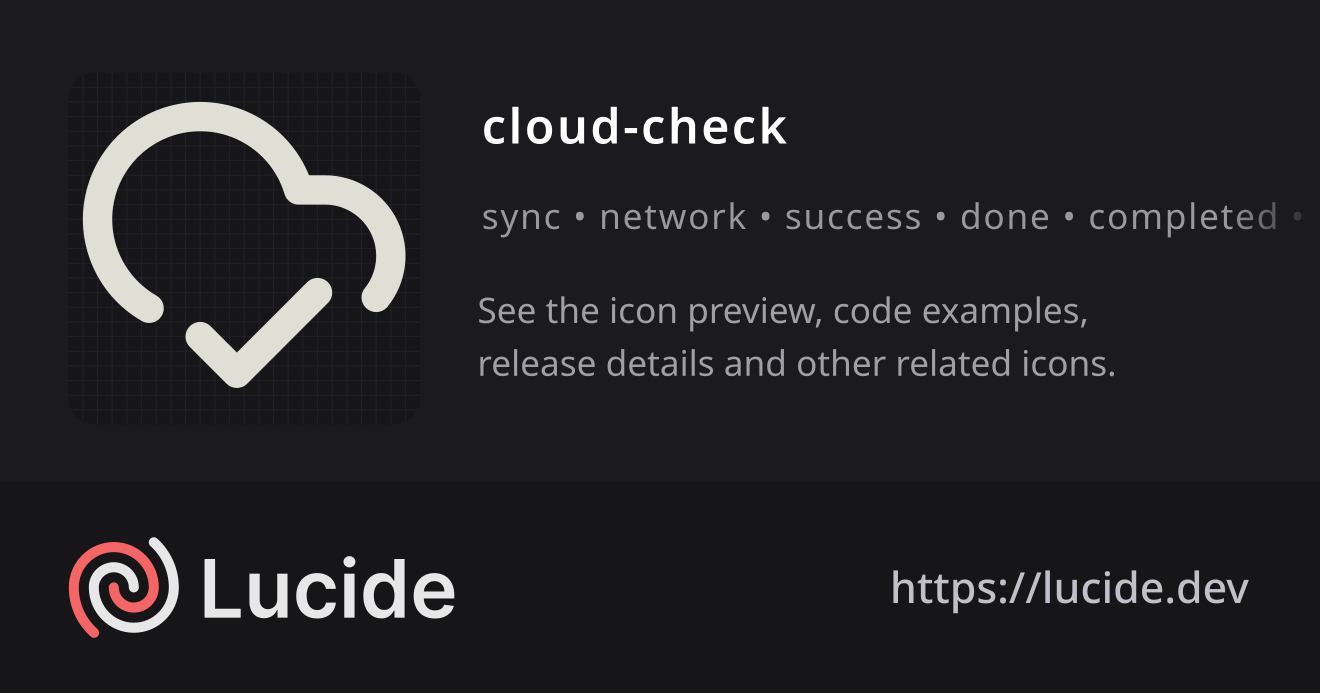 cloud-check icon details – Lucide
