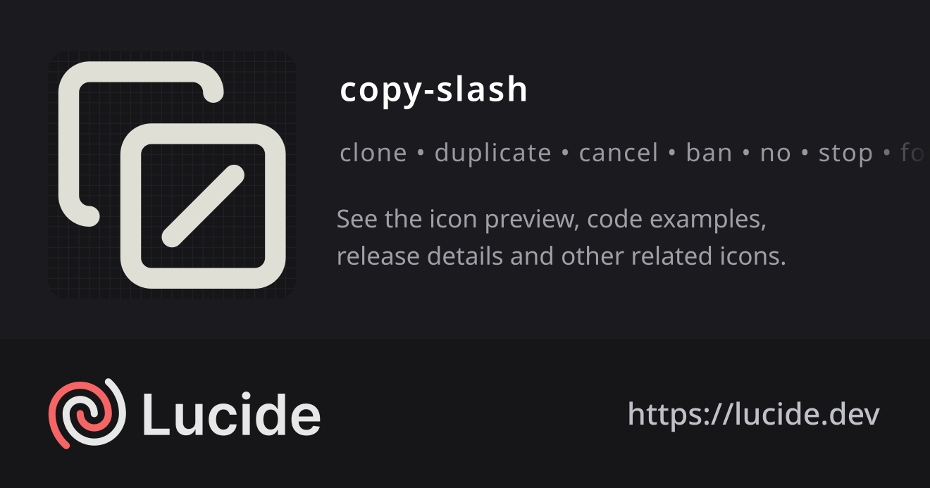 copy-slash icon details – Lucide