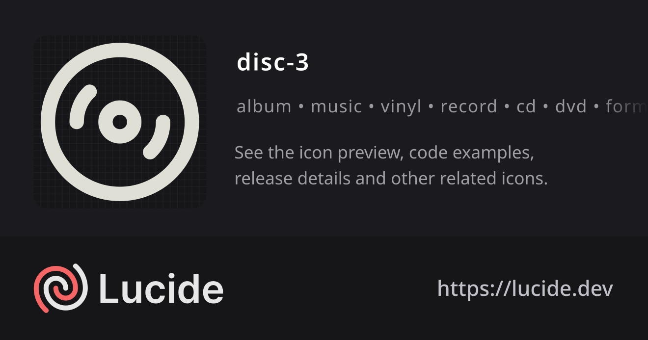 disc-3 icon details – Lucide