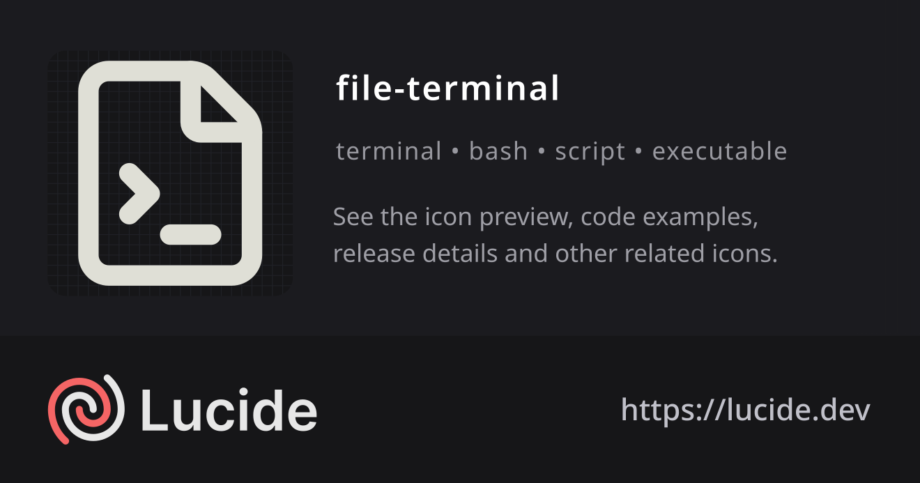 file-terminal icon details – Lucide