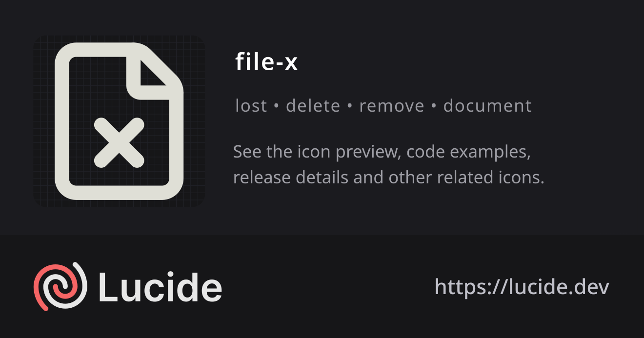 file-x icon details – Lucide