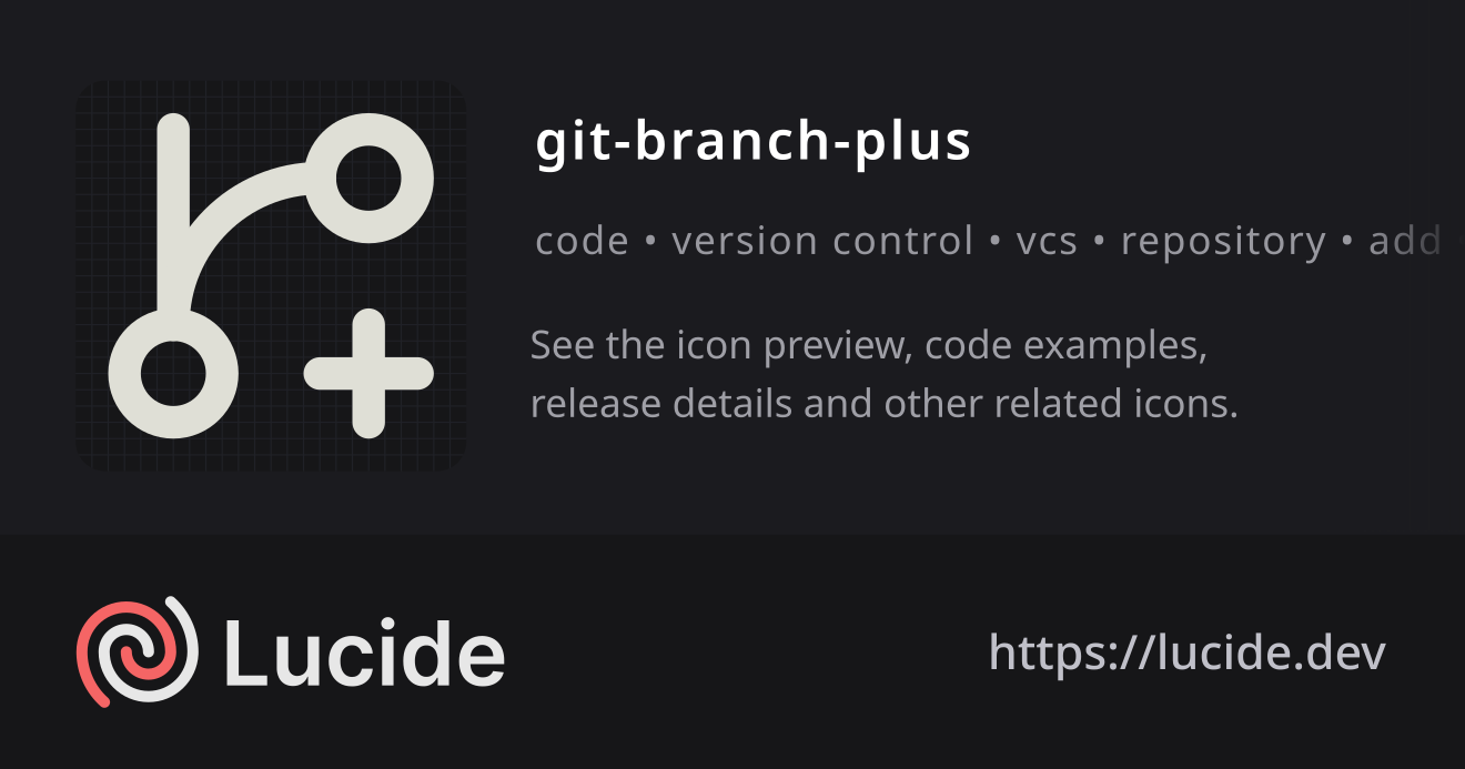git-branch-plus icon details – Lucide