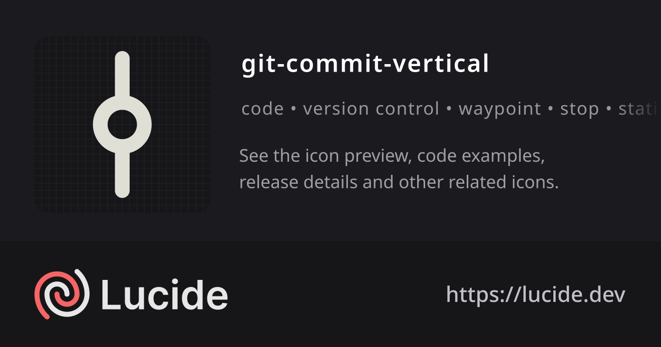 git-commit-vertical icon details – Lucide
