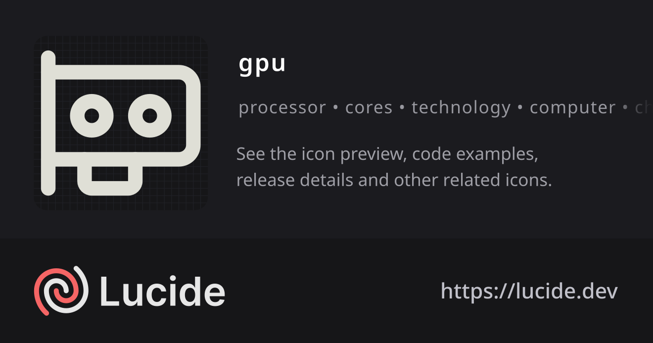 gpu icon details – Lucide