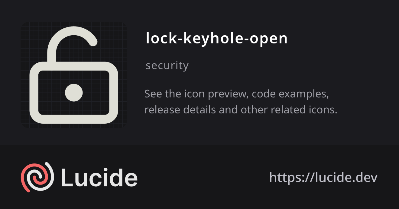 lock-keyhole-open icon details – Lucide