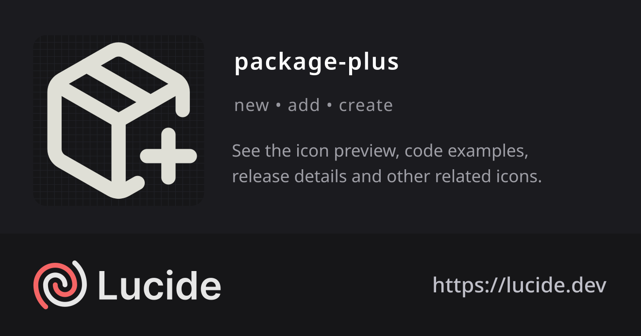package-plus icon details – Lucide