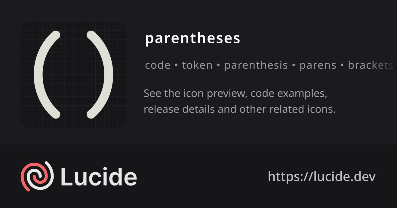 parentheses icon details – Lucide