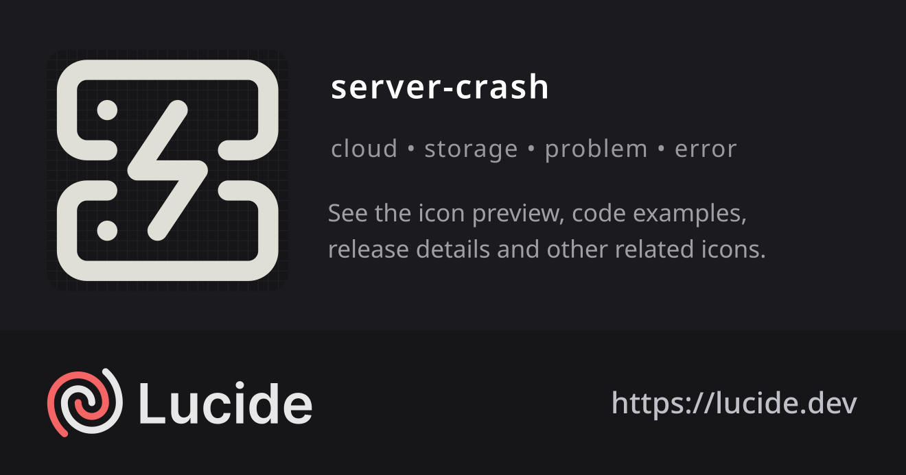 server-crash icon details – Lucide