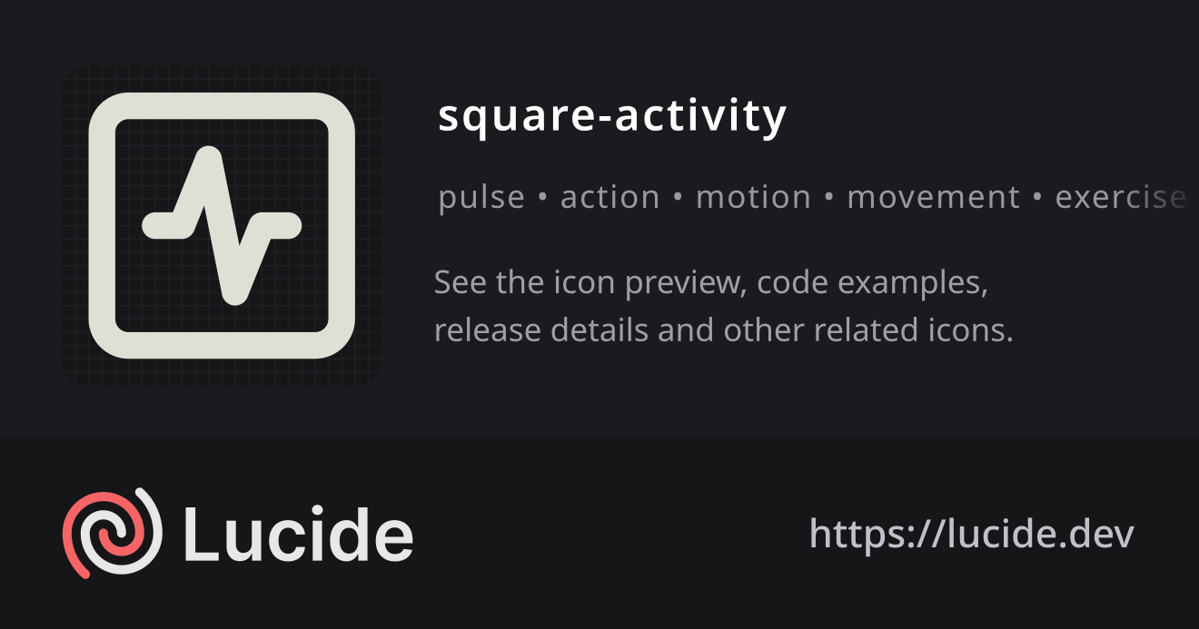square-activity icon details – Lucide