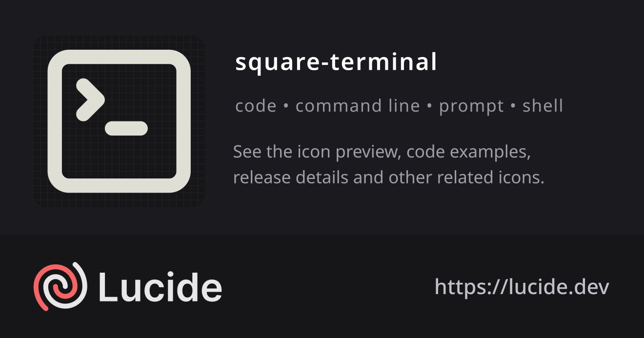 square-terminal icon details – Lucide