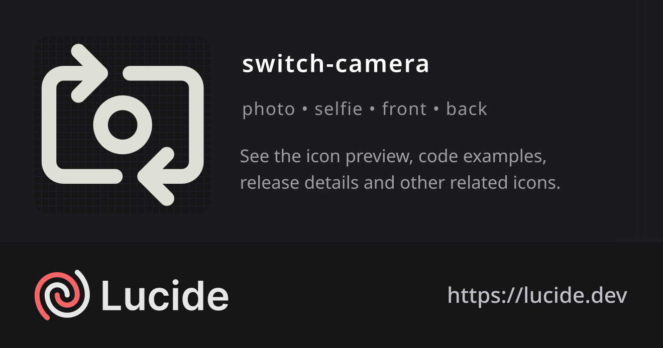 switch-camera icon details – Lucide