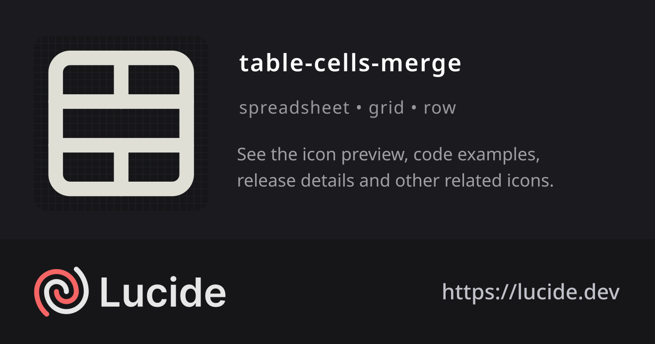 table-cells-merge icon details – Lucide