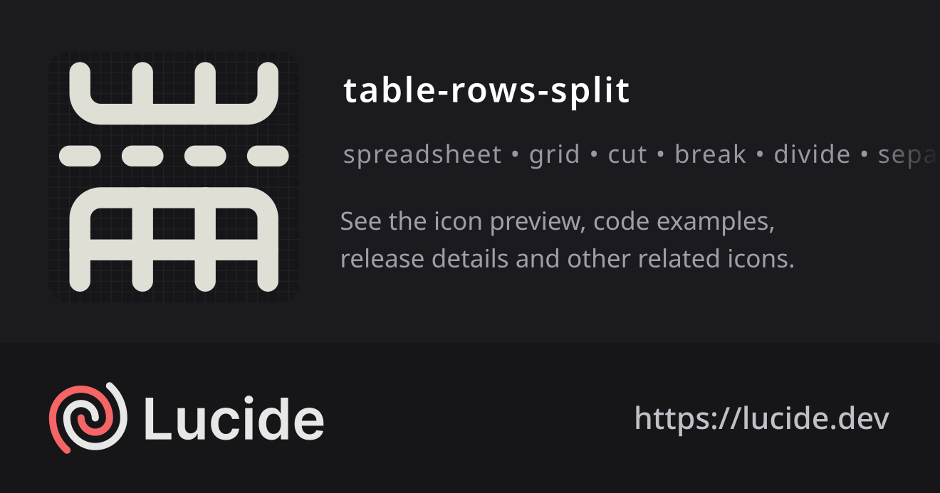 Table rows split Icon Details Lucide