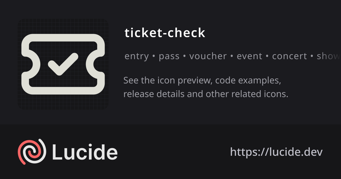 ticket-check icon details – Lucide