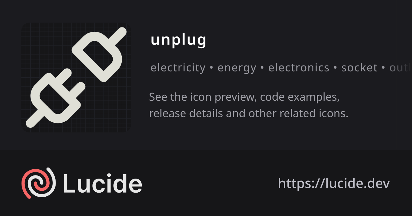 unplug icon details – Lucide